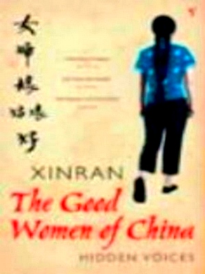 Seller image for Good Women of China Hidden Voices Special Collection for sale by Collectors' Bookstore