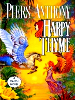 Seller image for Harpy Thyme The New Xanth Novel Special Collection for sale by Collectors' Bookstore