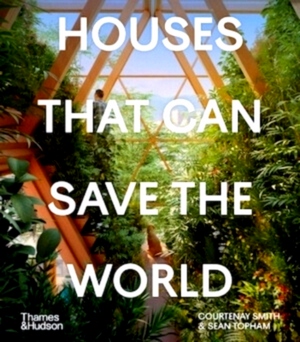 Bild des Verkufers fr Houses That Can Save the World Special Collection zum Verkauf von Collectors' Bookstore