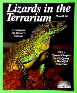Seller image for Lizards in the terrarium: A complete pet owner's manual With a special chapter on designing a beautiful terrarium Special Collection for sale by Collectors' Bookstore