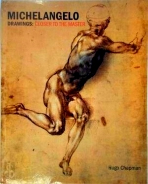 Immagine del venditore per Michelangelo Drawings Closer to the Master Special Collection venduto da Collectors' Bookstore