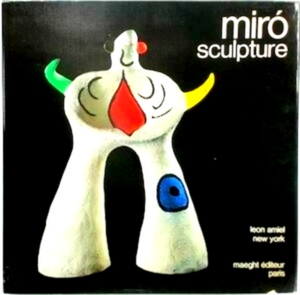 Image du vendeur pour Miro- Sculpture Special Collection mis en vente par Collectors' Bookstore