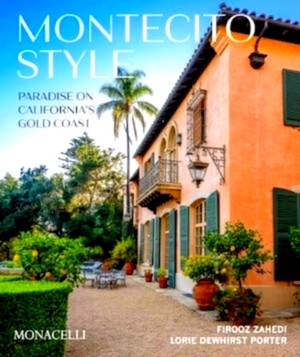 Immagine del venditore per Montecito Style Paradise on California's Gold Coast Special Collection venduto da Collectors' Bookstore