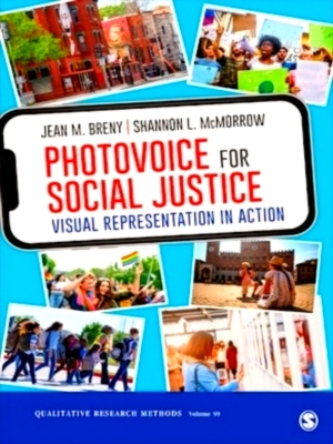 Imagen del vendedor de Photovoice for Social Justice Visual Representation in Action Special Collection a la venta por Collectors' Bookstore