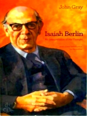 Seller image for Isaiah Berlin An Interpretation of His Thought Special Collection for sale by Collectors' Bookstore