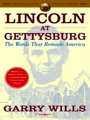 Seller image for Lincoln at Gettysburg The Words That Remade America Special Collection for sale by Collectors' Bookstore