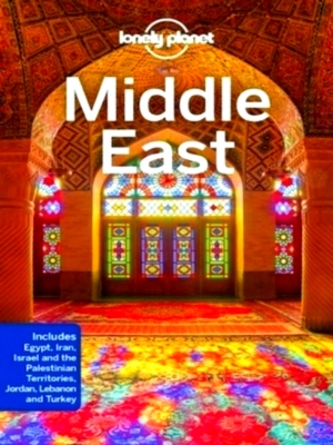 Seller image for Lonely Planet Middle East Perfect for exploring top sights and taking roads less travelled Special Collection for sale by Collectors' Bookstore