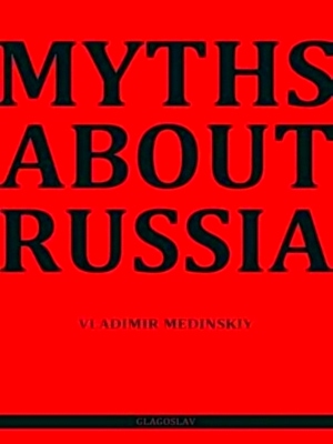 Seller image for Myths about Russia Special Collection for sale by Collectors' Bookstore