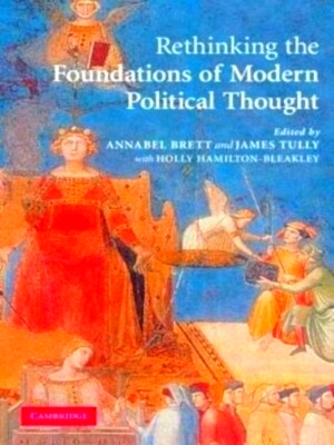 Immagine del venditore per Rethinking the Foundations of Modern Political Thought Special Collection venduto da Collectors' Bookstore