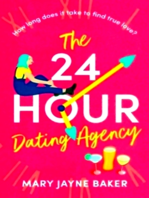 Seller image for The 24 Hour Dating Agency An absolutely feel-good and wonderfully heartwarming read! Special Collection for sale by Collectors' Bookstore