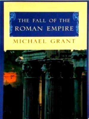 Seller image for The fall of the Roman Empire Special Collection for sale by Collectors' Bookstore