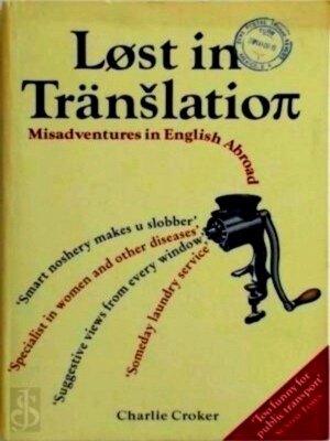 Seller image for Lost in Translation Misadventures in English Abroad Special Collection for sale by Collectors' Bookstore