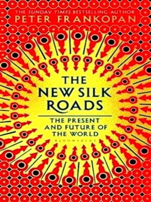 Imagen del vendedor de New silk roads: the present and future of the world Special Collection a la venta por Collectors' Bookstore