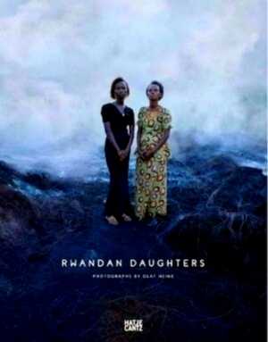 Seller image for Rwandan Daughters bilingual edition Photographs by Olaf Heine Special Collection for sale by Collectors' Bookstore