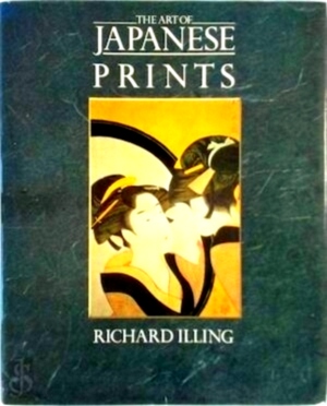Seller image for The Art of Japanese Prints Special Collection for sale by Collectors' Bookstore