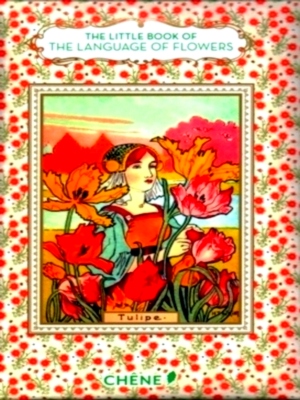 Image du vendeur pour Little book of the language of flowers Special Collection mis en vente par Collectors' Bookstore