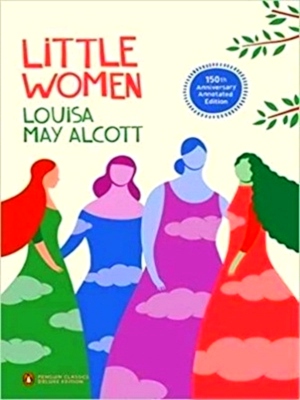 Image du vendeur pour Little Women Penguin Classics Deluxe Edition Special Collection mis en vente par Collectors' Bookstore