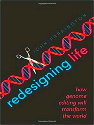 Immagine del venditore per Redesigning Life How genome editing will transform the world Special Collection venduto da Collectors' Bookstore