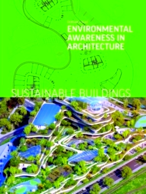 Image du vendeur pour Sustainable Buildings Environmental Awareness in Architecture Special Collection mis en vente par Collectors' Bookstore