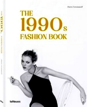 Seller image for The 1990s Fashion Book Special Collection for sale by Collectors' Bookstore