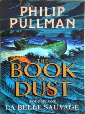 Immagine del venditore per The Book of Dust 01. La Belle Sauvage Special Collection venduto da Collectors' Bookstore