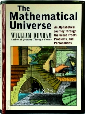 Imagen del vendedor de The Mathematical Universe An Alphabetical Journey Through the Great Proofs, Problems, and Personalities Special Collection a la venta por Collectors' Bookstore