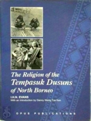 Seller image for The religion of the Tempasuk Dusuns of North Borneo Special Collection for sale by Collectors' Bookstore