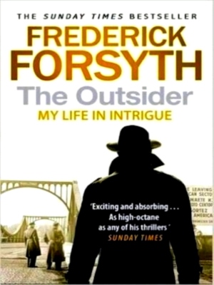 Seller image for Outsider My Life in Intrigue Special Collection for sale by Collectors' Bookstore