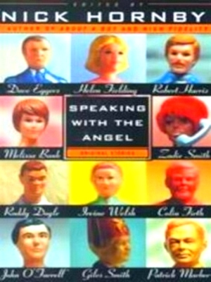 Seller image for Speaking with the angel Special Collection for sale by Collectors' Bookstore