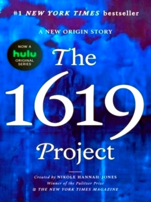 Bild des Verkufers fr The 1619 Project A New Origin Story Special Collection zum Verkauf von Collectors' Bookstore