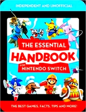 Seller image for The Essential Handbook for Nintendo Switch Independent and unofficial Special Collection for sale by Collectors' Bookstore