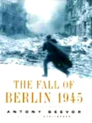 Image du vendeur pour The Fall of Berlin 1945 Special Collection mis en vente par Collectors' Bookstore