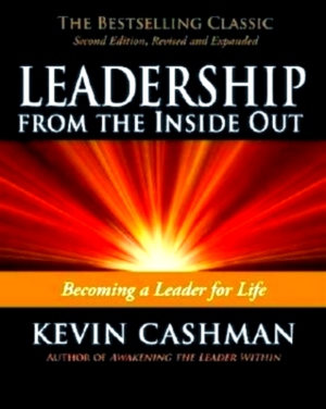 Immagine del venditore per Leadership from the Inside Out Becoming a Leader for Life Special Collection venduto da Collectors' Bookstore