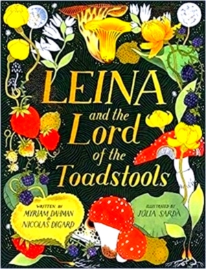 Bild des Verkufers fr Leina and the Lord of the Toadstools Special Collection zum Verkauf von Collectors' Bookstore