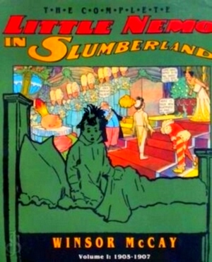 Seller image for Little Nemo In Slumberland: Volume 1: 1905-1907 Special Collection for sale by Collectors' Bookstore