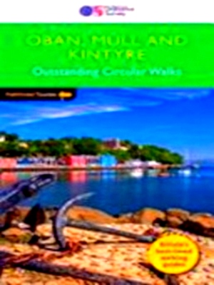 Bild des Verkufers fr Oban, Mull and Kintyre Outstanding Circular Walks Special Collection zum Verkauf von Collectors' Bookstore