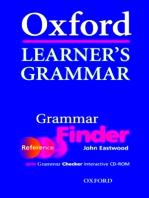 Immagine del venditore per Oxford Learner's Grammar. Reference Book-Grammar-Finder und CD-ROM Grammar Checker Grammatik zum Nachschlagen und ben fur die Sekundarstufe 2 Special Collection venduto da Collectors' Bookstore