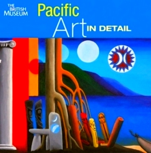 Bild des Verkufers fr Pacific Art in Detail Special Collection zum Verkauf von Collectors' Bookstore
