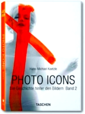 Image du vendeur pour Photo Icons II The Story Behind the Pictures 1928-1991 Special Collection mis en vente par Collectors' Bookstore
