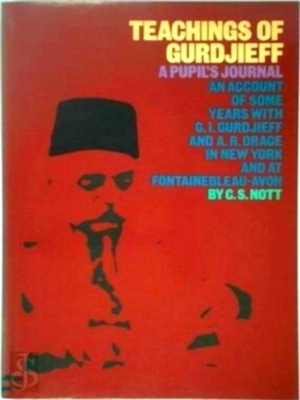 Seller image for Teachings of Gurdjieff A Pupil's Journal Special Collection for sale by Collectors' Bookstore