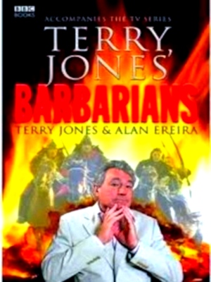 Seller image for Terry Jones' Barbarians Special Collection for sale by Collectors' Bookstore