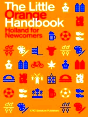Imagen del vendedor de The little orange handbook Holland for newcomers Special Collection a la venta por Collectors' Bookstore