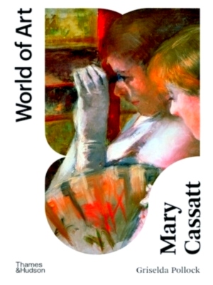 Seller image for Mary Cassatt Painter of Modern Women Special Collection for sale by Collectors' Bookstore