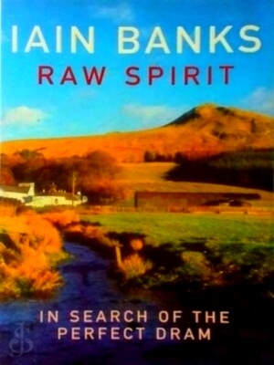 Immagine del venditore per Raw Spirit In search of the Perfect Dram Special Collection venduto da Collectors' Bookstore