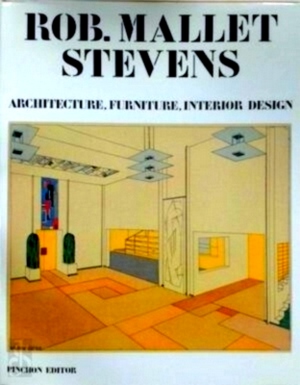 Seller image for Rob. Mallet-Stevens: Architecture, Furniture, Interior Design Special Collection for sale by Collectors' Bookstore