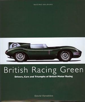 Immagine del venditore per Racing Colours: British Racing Green: v.1 venduto da WeBuyBooks