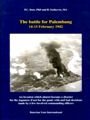 Seller image for The battle for Palembang 14-15 Februari 1942 Special Collection for sale by Collectors' Bookstore