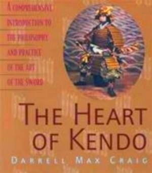 Immagine del venditore per The Heart of Kendo A Comprehensive Introduction to the Philosophy and Practice of the Art of the Sword Special Collection venduto da Collectors' Bookstore