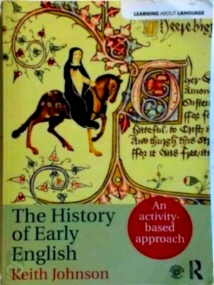 Seller image for The History of Early English An activity-based approach Special Collection for sale by Collectors' Bookstore