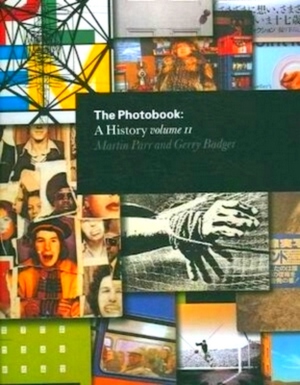 Bild des Verkufers fr The Photobook: A History - volume II A History Special Collection zum Verkauf von Collectors' Bookstore